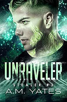 Unraveler by A.M. Yates