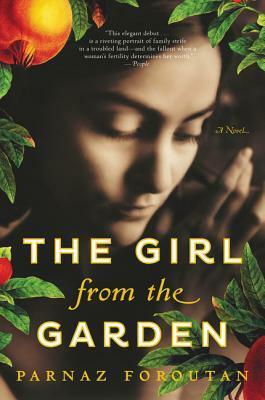 The Girl from the Garden by Parnaz Foroutan