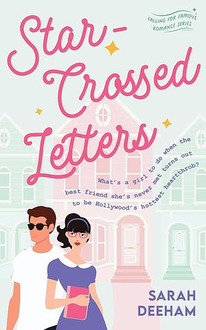 Star-Crossed Letters by Sarah Deeham