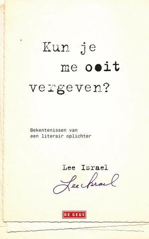 Kun je me ooit vergeven? by Lee Israel