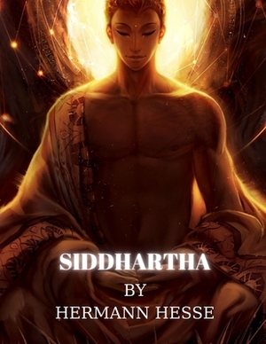 Siddhartha by Hermann Hesse