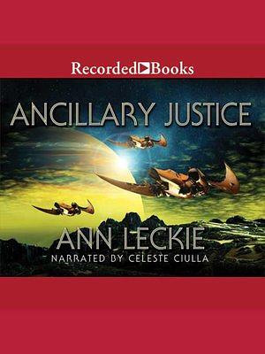 Ancillary Justice by Ann Leckie