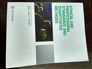 Ethical and Professional Standards, Quantitative Methods, and Economics by CFA Institute