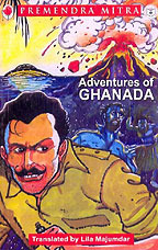 Adventures of Ghanada by Leela Majumdar, Premendra Mitra