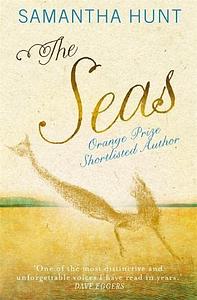 The Seas by Samantha Hunt