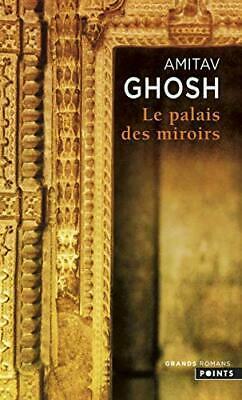 Le Palais des miroirs by Amitav Ghosh