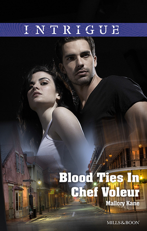 Blood Ties in Chef Voleur by Mallory Kane