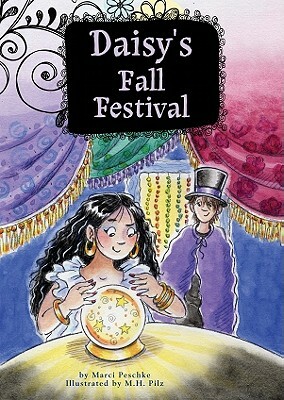 Daisy's Fall Festival: Book 4 by Marci Peschke