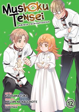 Mushoku Tensei: Jobless Reincarnation (Manga) Vol. 12 by Rifujin na Magonote