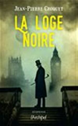 La Loge Noire by Jean-Pierre Croquet