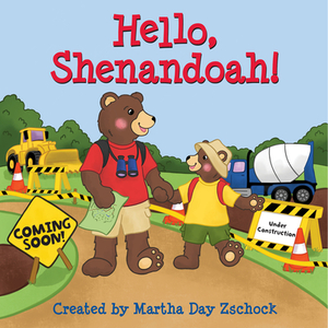 Hello, Shenandoah! by Martha Zschock