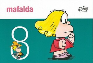 Mafalda 8 by Quino