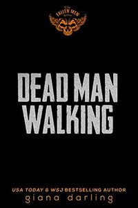 Dead Man Walking by Giana Darling