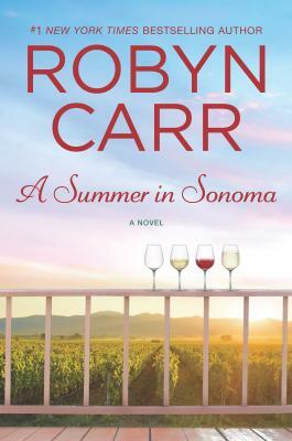 A Summer in Sonoma by Robyn Carr