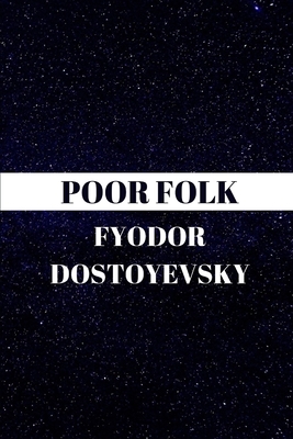 Poor Folk by Fyodor Dostoevsky