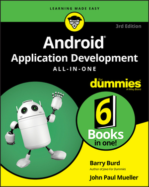 Android Application Development All-In-One for Dummies by John Paul Mueller, Barry Burd