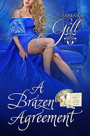 A Brazen Agreement by Tamara Gill