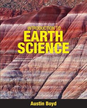 Introduction to Earth Science by Austin Boyd