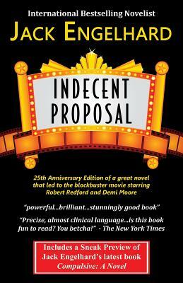 Indecent Proposal by Jack Engelhard