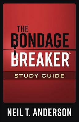 The Bondage Breaker(r) Study Guide by Neil T. Anderson