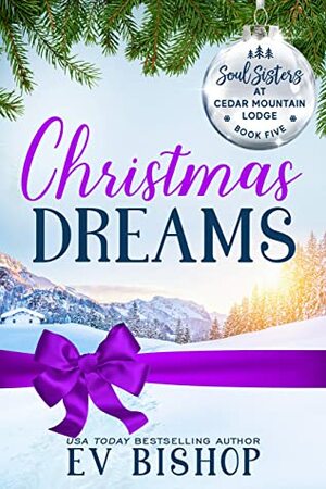 Christmas Dreams by Tammy L. Grace, Tess Thompson, Ev Bishop, Judith Keim, Violet Howe