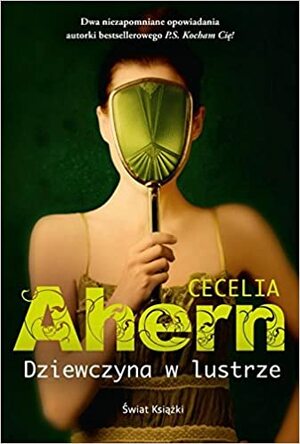 Dziewczyna w lustrze by Cecelia Ahern