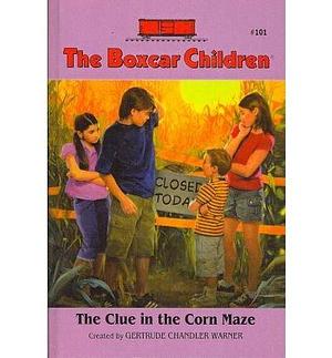 The Clue in the Corn Maze by Gertrude Chandler Warner, Gertrude Chandler Warner, Robert Papp