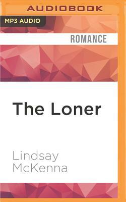 The Loner by Lindsay McKenna