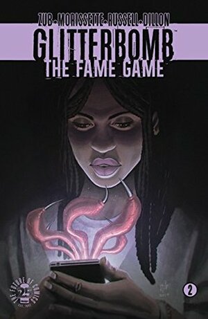 Glitterbomb: The Fame Game #2 by K. Michael Russell, Jim Zub, Djibril Morissette-Phan