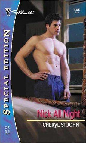 Nick All Night by Cheryl St.John