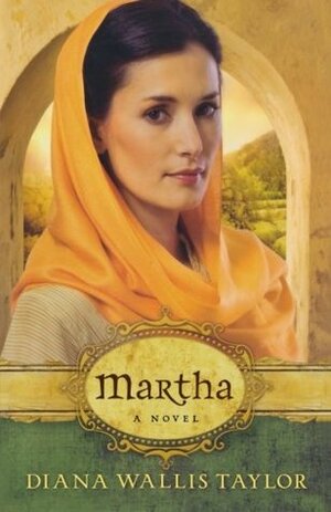 Martha by Diana Wallis Taylor