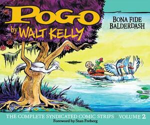 Pogo: The Complete Syndicated Comic Strips, Volume 2: Bona Fide Balderdash by Walt Kelly