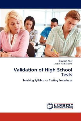 Validation of High School Tests by Kourosh Akef, Karim Hajhashemi