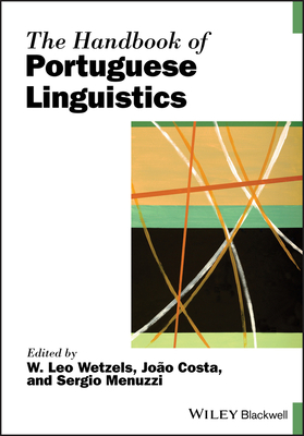 The Handbook of Portuguese Linguistics by 