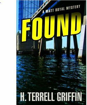 Found by H. Terrell Griffin