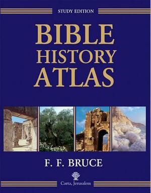Bible History Atlas by F. F. Bruce