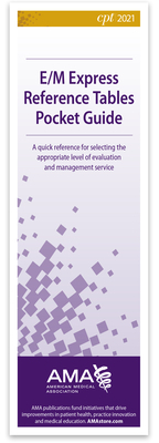 E/M Express Reference Tables Pocket Guide 2021 (Packet of 10) by American Medical Association