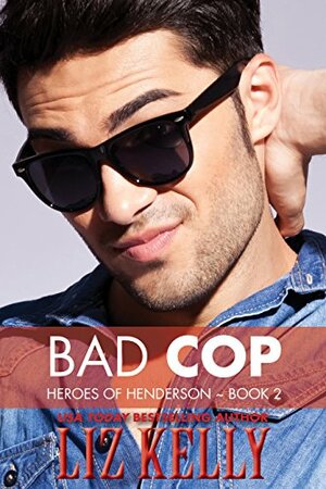 Bad Cop by Liz Kelly