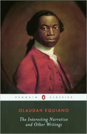 The Interesting Narrative and Other Writings by Olaudah Equiano, Vincent Carretta