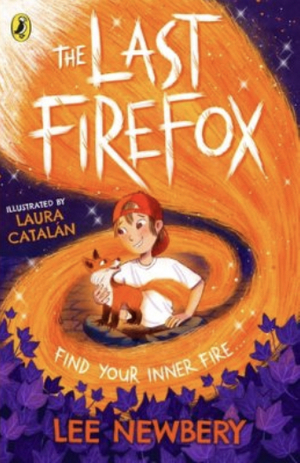 The Last Firefox by Laura Catalan, Lee Newbery
