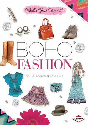 Boho Fashion by Karen Latchana Kenney, Ashley Newsome Kubley