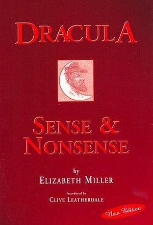 Dracula: Sense and Nonsense by Elizabeth Russell Miller, Elizabeth Russell Miller