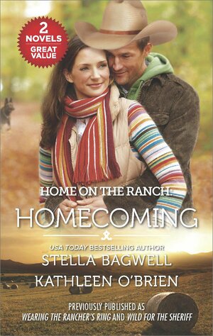 Home on the Ranch: Homecoming by Stella Bagwell