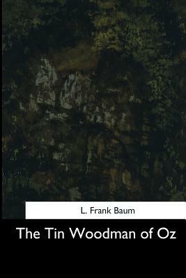 The Tin Woodman of Oz by L. Frank Baum