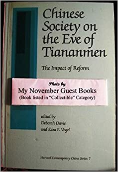 Chinese Society on the Eve of Tiananmen: The Impact of Reform by Ezra F. Vogel