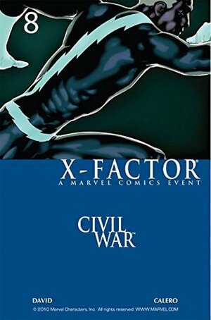 X-Factor (2005-2013) #8 by Cory Petit, Dennis Calero, Ryan Sook, Peter David, José Villarrubia, Wade Von Grawbadger