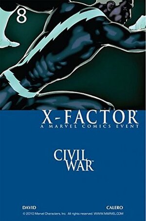 X-Factor (2005-2013) #8 by Peter David, Cory Petit, Ryan Sook, Dennis Calero, José Villarrubia, Wade Von Grawbadger