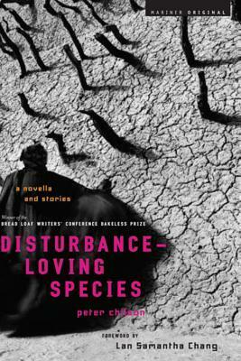 Disturbance-Loving Species by Peter Chilson