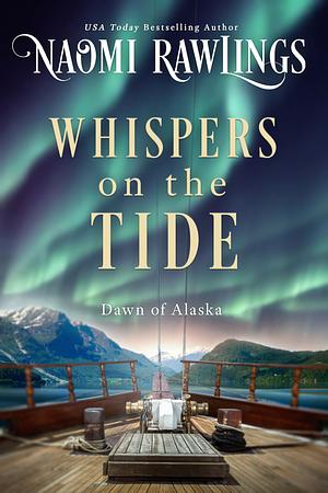 Whispers on the Tide by Naomi Rawlings