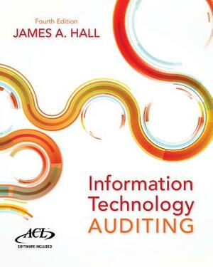 Information Technology Auditing by James A. Hall